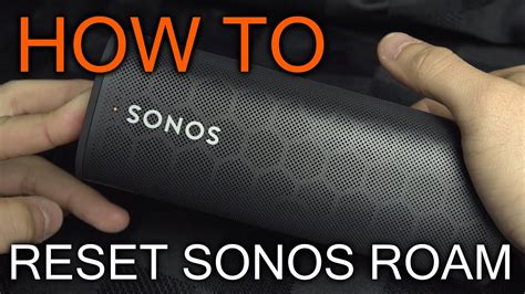 12 If your Move speaker doesnt turn back on, the battery might be too low. . Reset sonos roam